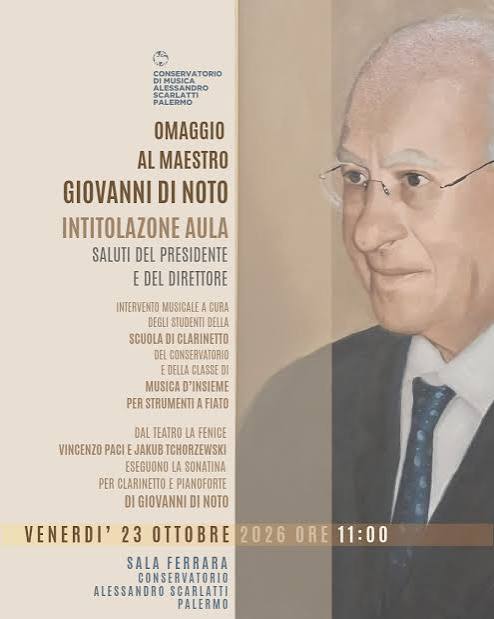 Palermo, il Conservatorio Alessandro Scarlatti intitola un’aula al Maestro Giovanni Di Noto